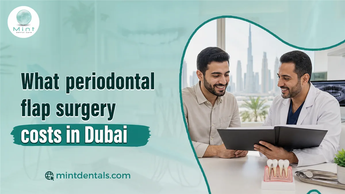 What periodontal flap surgery costs in Dubai