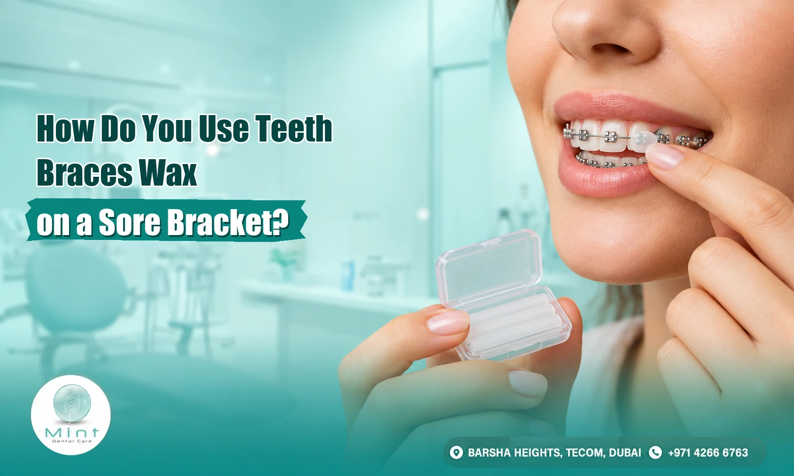 Teeth braces wax