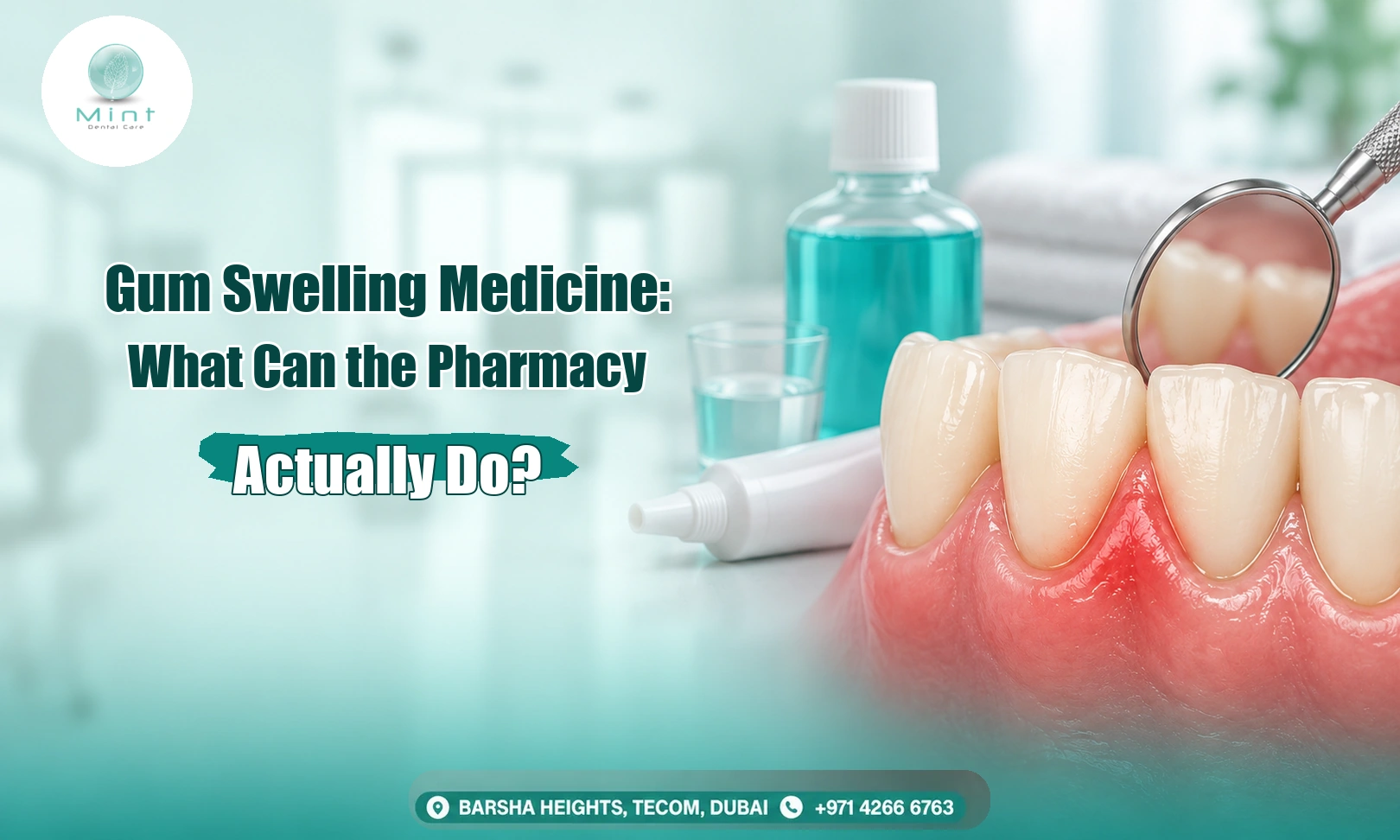 Gum Swelling Medicine